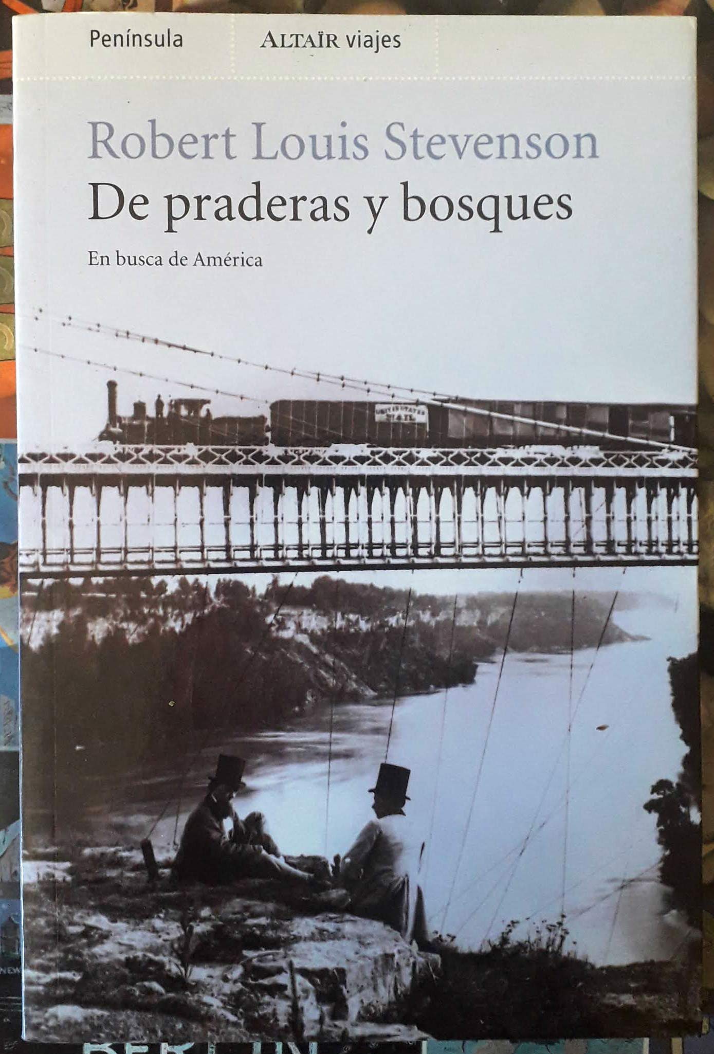 De praderas y bosques: En busca deAmérica (VIAJES, Band 40) Books