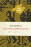 Los chuetas mallorquines: quince siglos de racismo book