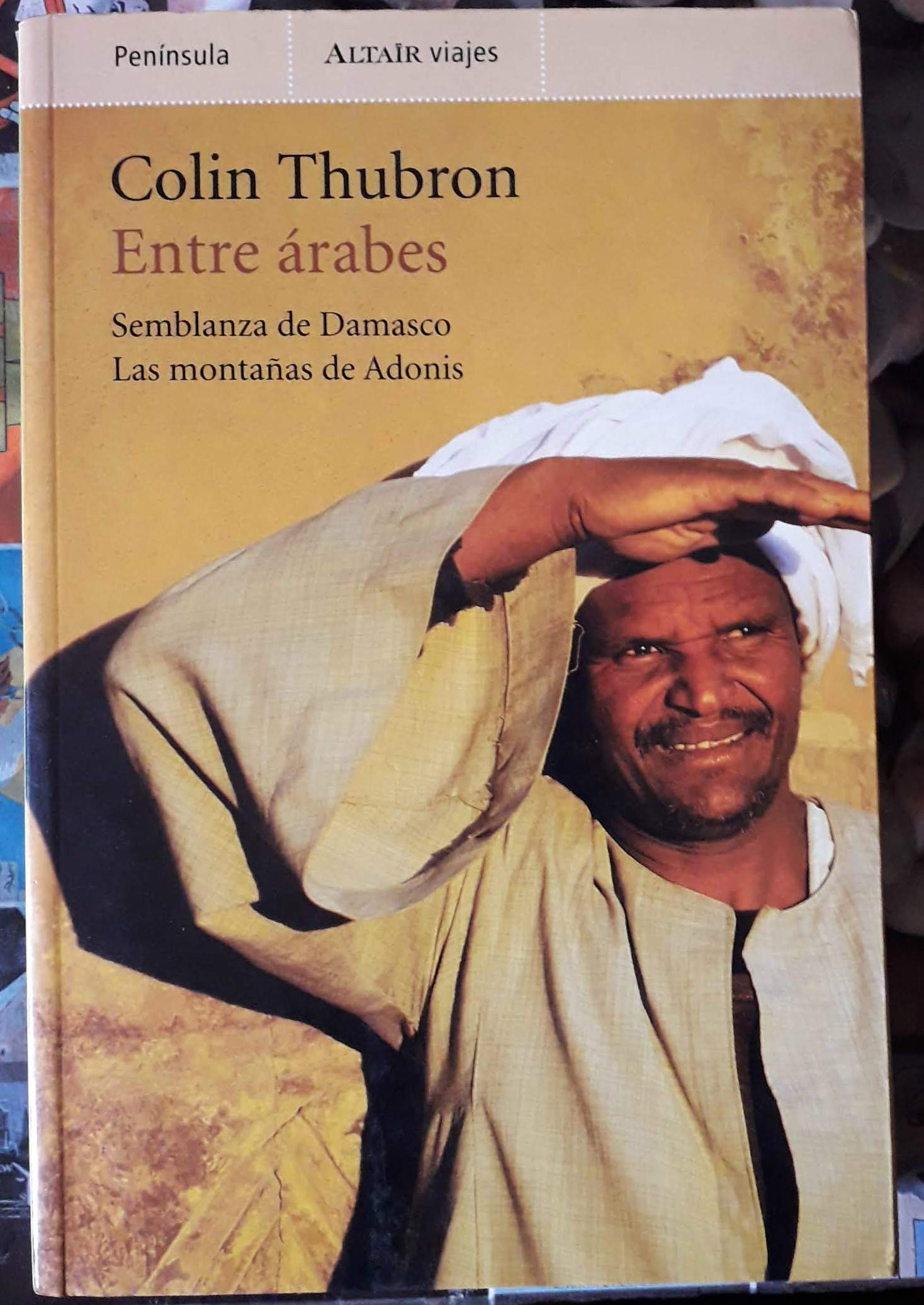 Entre árabes: Semblanza de Damasco: Las montañas de Adonis book