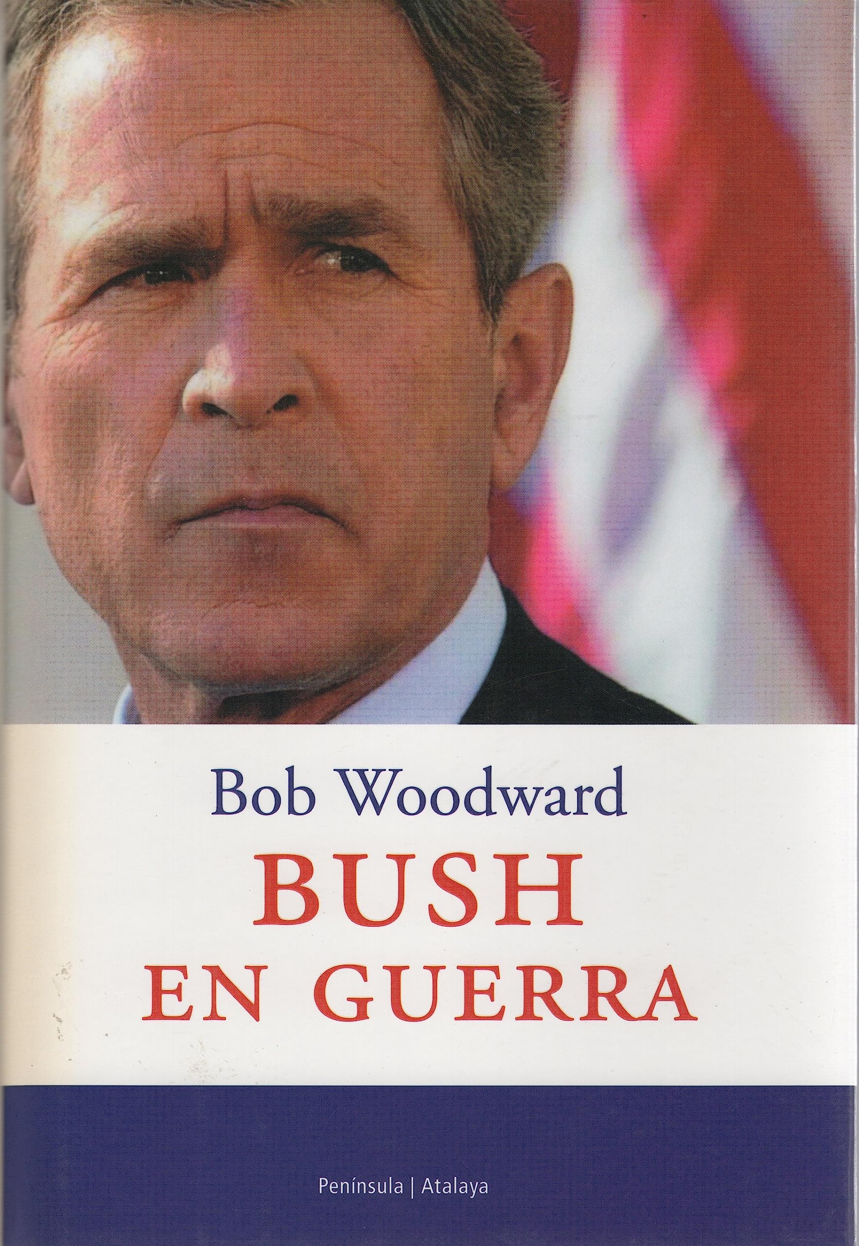 Bush En Guerra / Bush At War book