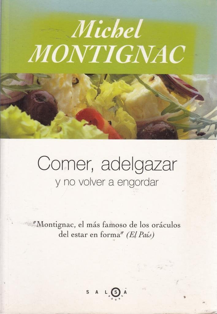 Comer, adelgazar y no volver a engordar (SALSA, Band 15) Books
