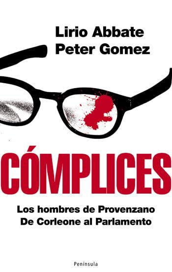 Cómplices: Los hombres de Provenzano. De Corleone al Parlamento book