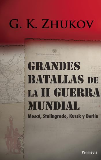 Grandes batallas de la II Guerra Mundial : Moscú, Stalingrado, Kursk y Berlín Social Sciences