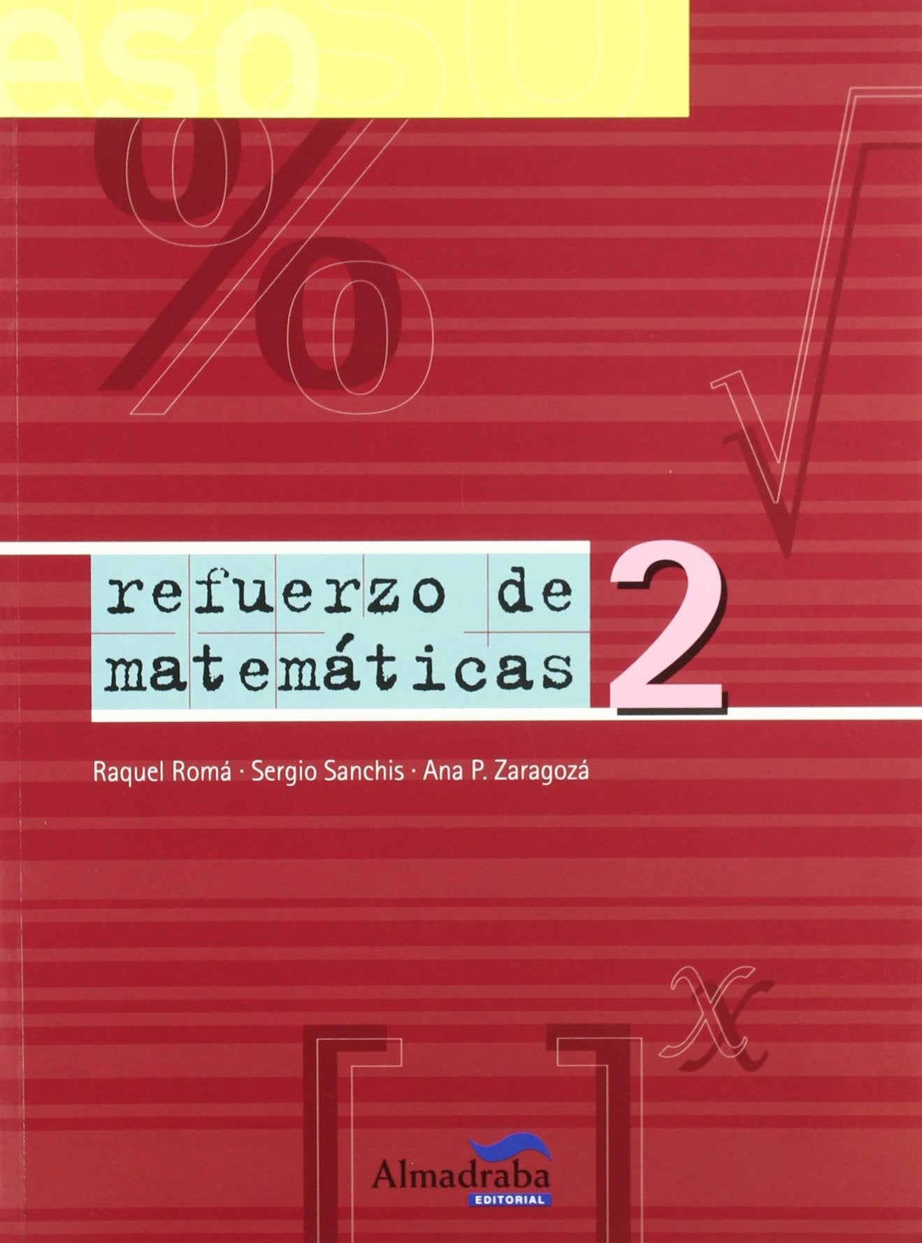 Refuerzo de matemáticas, 2 ESO Books