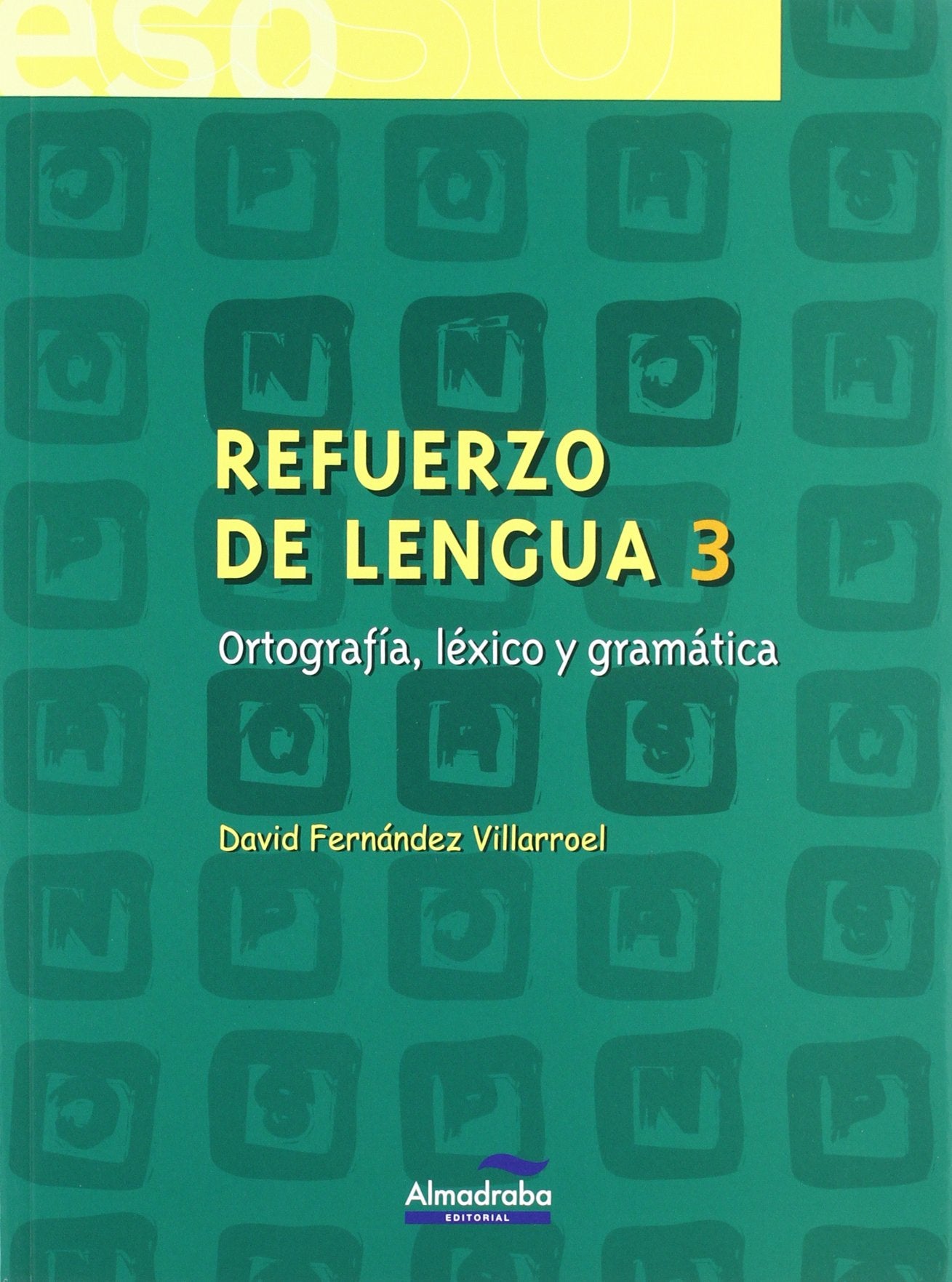 Refuerzo de lengua, 3 ESO (Cuadernos de la ESO, Band 3) Books