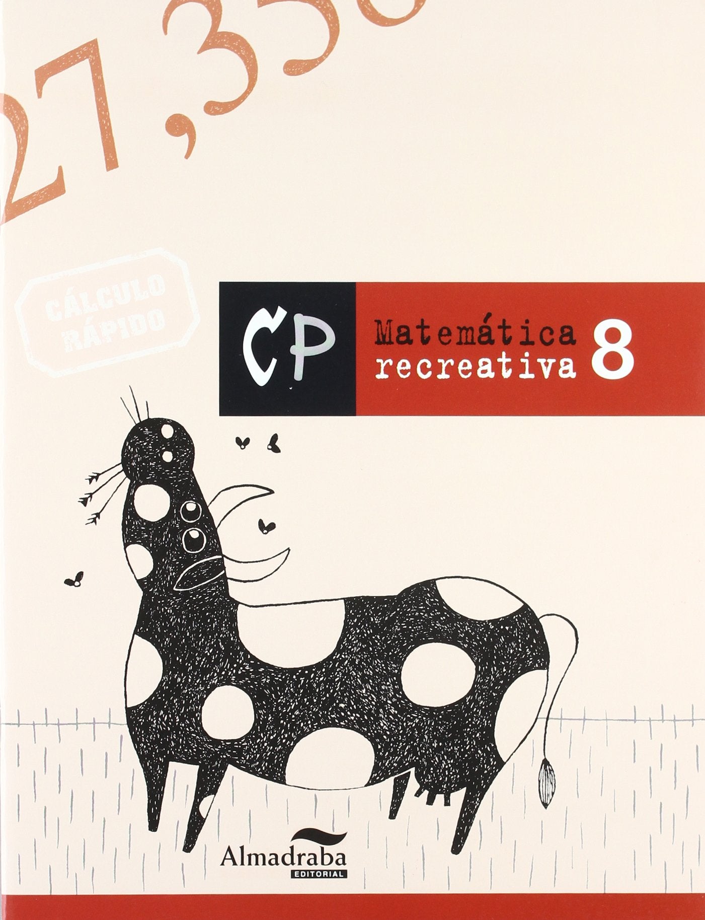 Matemática recreativa, Educación Primaria. Cuaderno 8 (Cuadernos de Primaria, Band 8) Books