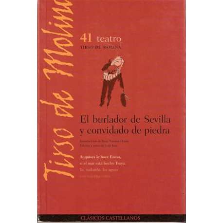 BURLADOR DE SEVILLA Y CONVIDADO DE PIEDR (BIBLIOTECA HERMES. CLASICOS CASTELLANOS) Books