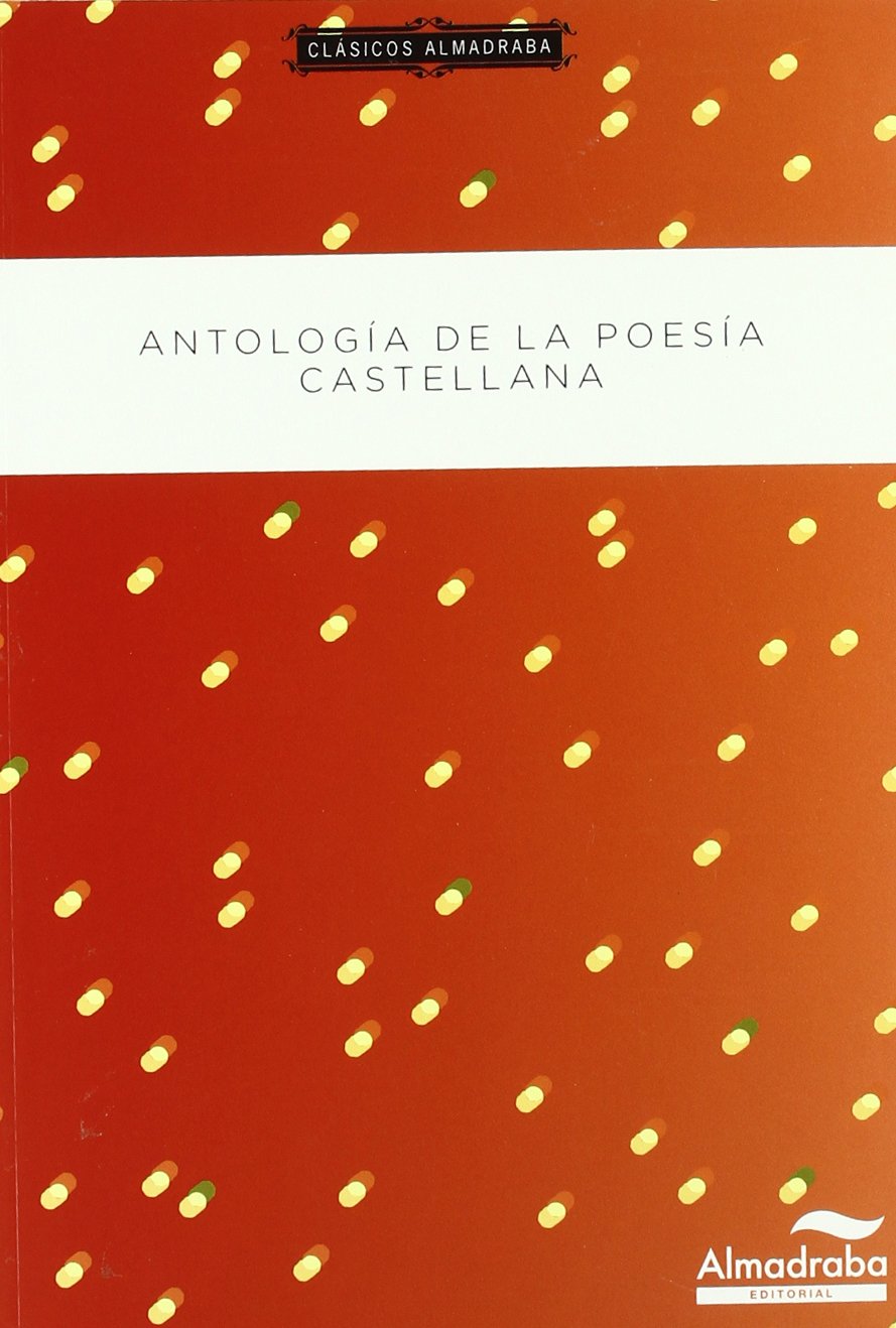 Antología de la poesía castellana book
