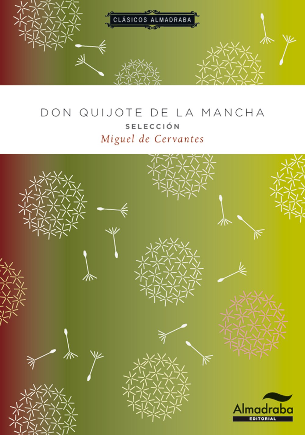 Don Quijote de la Mancha. Selección book