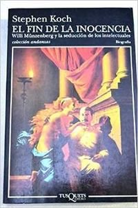 El fin de la inocencia: The End of Innocence (Andanzas, Band 285) Contemporary literature