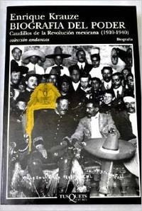 Biografía del poder : caudillos de la Revolución Mexicana (1910-1940): Trilogía histórica de México Vol. II (Andanzas, Band 207) Memories