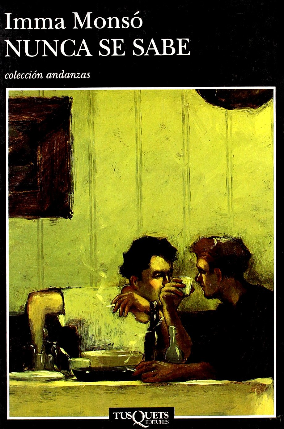 Nunca se sabe (Andanzas, Band 320) Contemporary literature