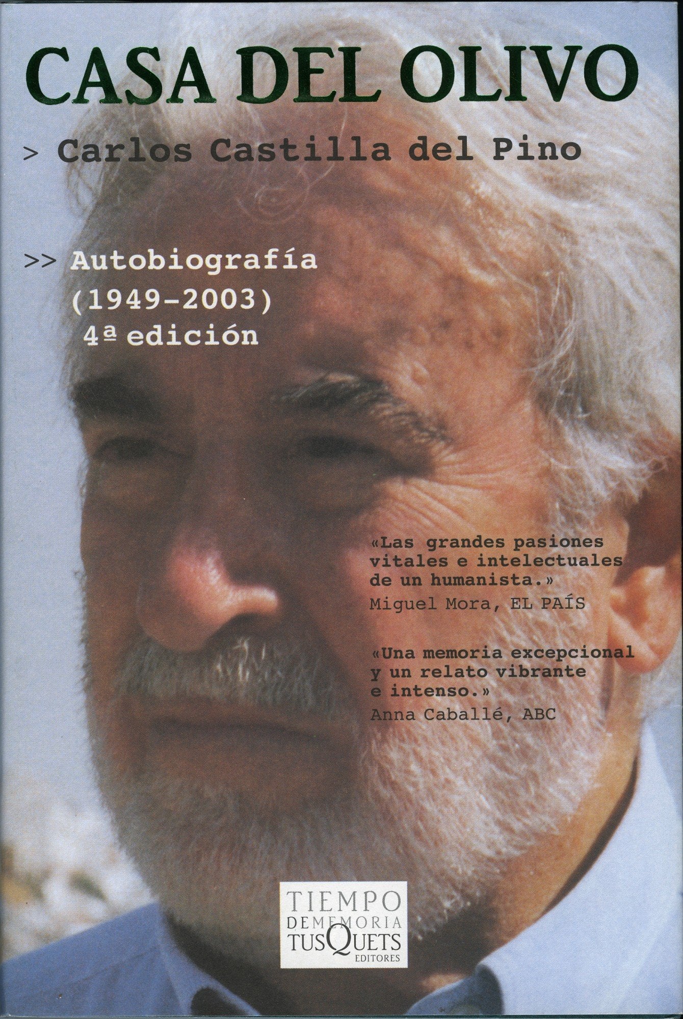Casa del olivo : autobiografía (1949-2003) Social Sciences