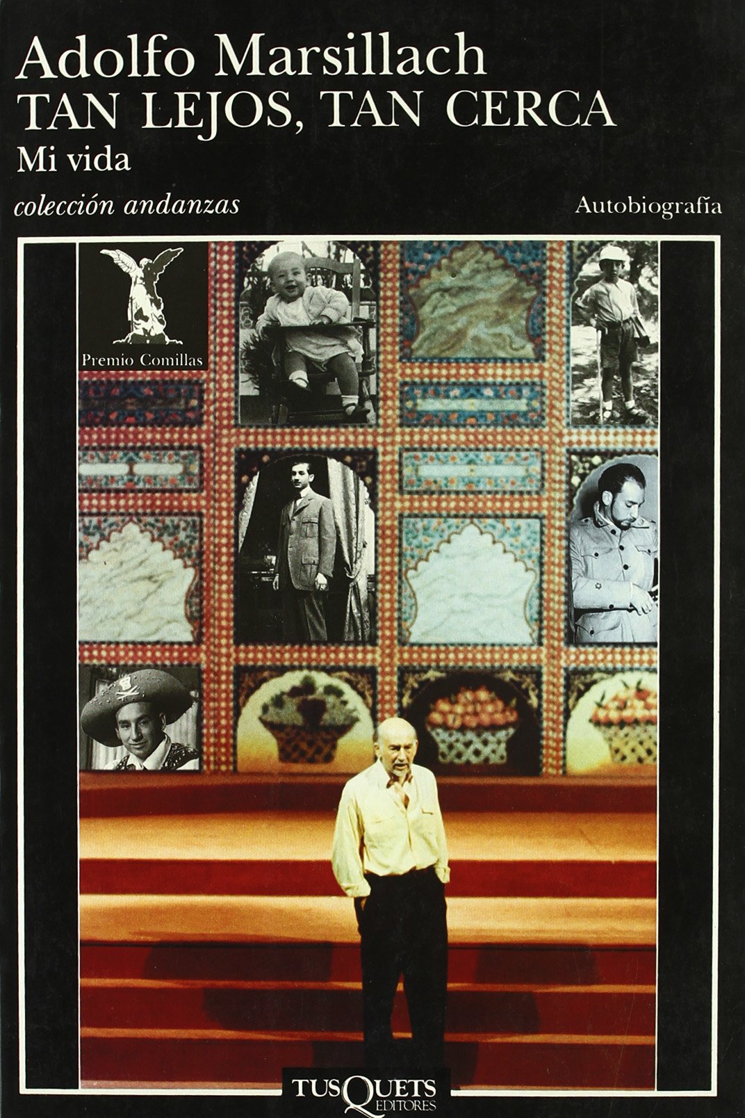 Tan lejos, tan cerca : mi vida (Andanzas, Band 352) Learning & Reference