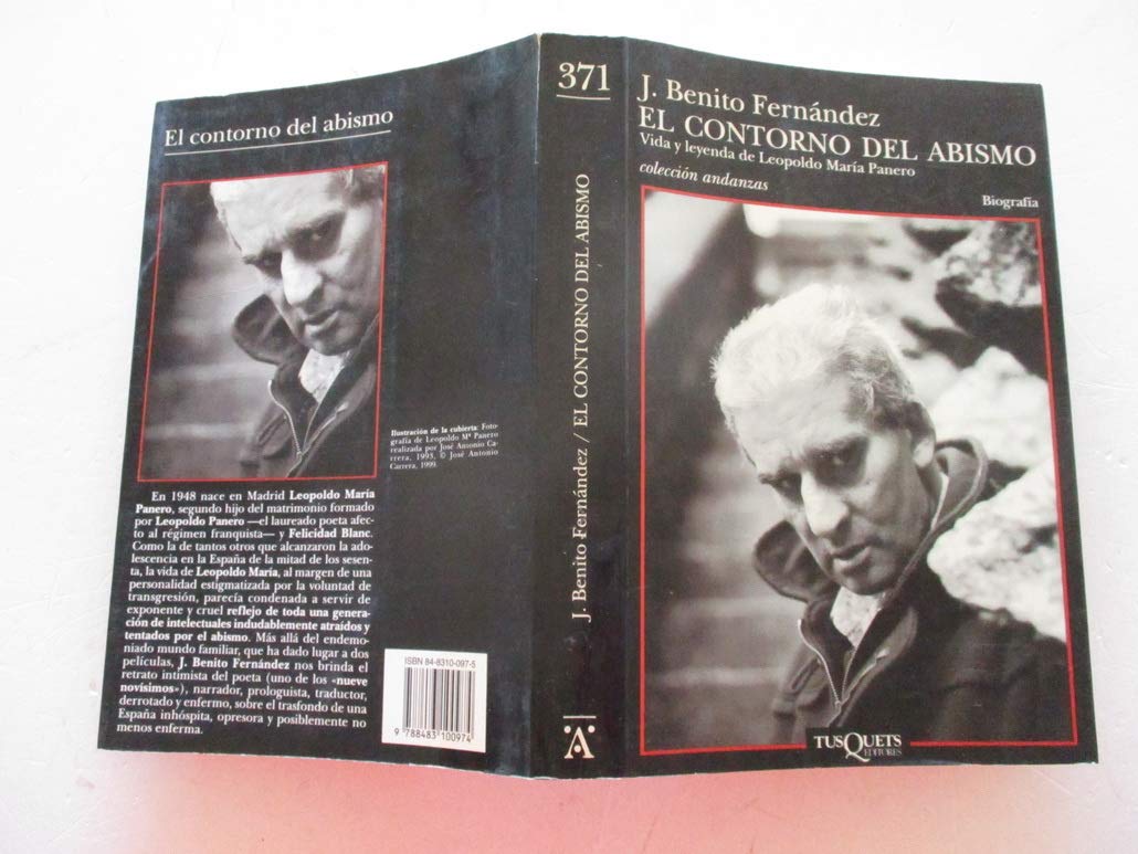 El contorno del abismo: Vida y Leyenda de Leopoldo Maria Panero (Andanzas, Band 371) Art & Literature Books