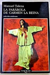 LA Parabola De Carmen LA Reina book