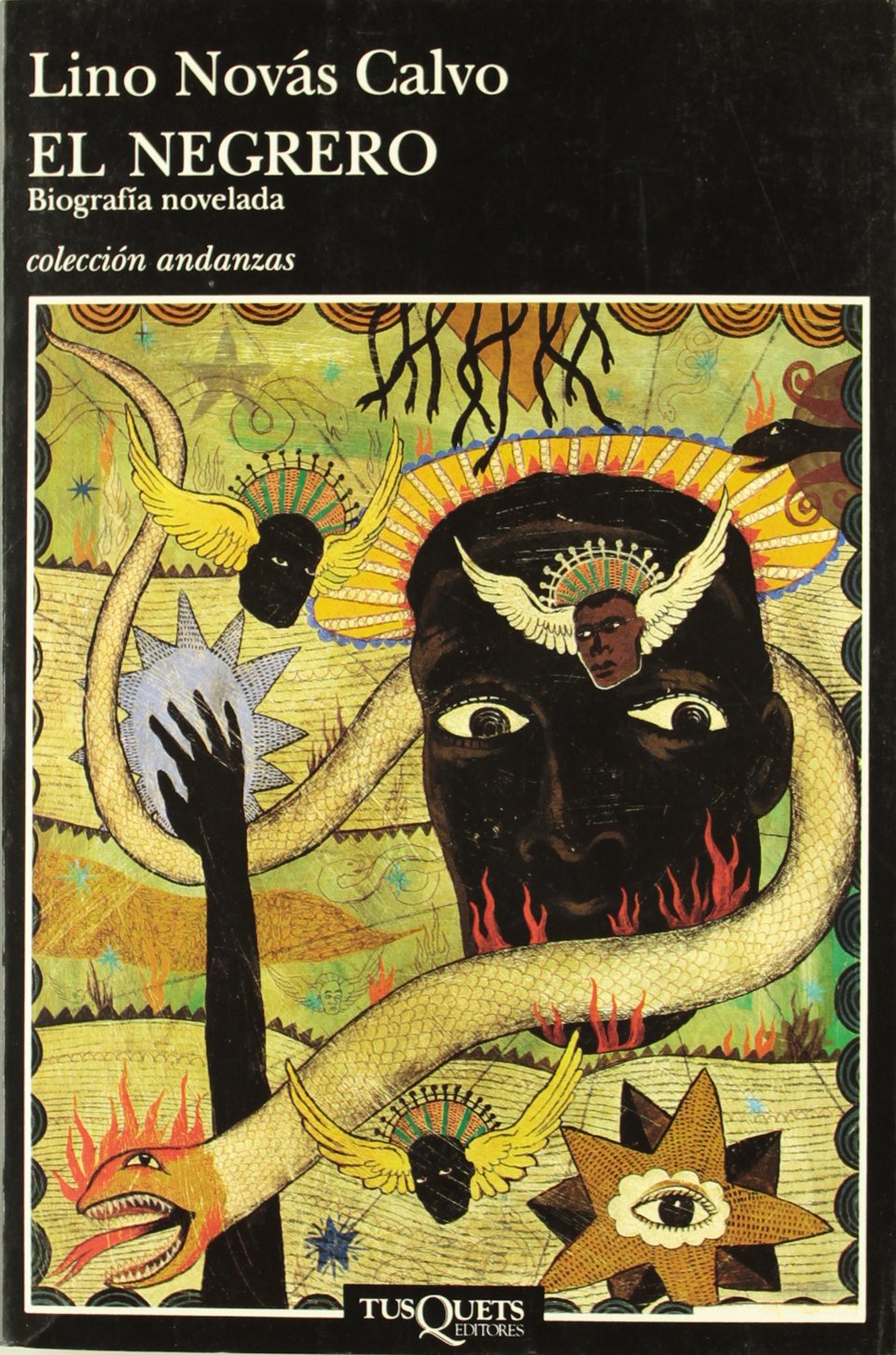 El negrero : vida novelada de Pedro Blanco Fernández de Trava (Andanzas, Band 390) Essays & Short Stories
