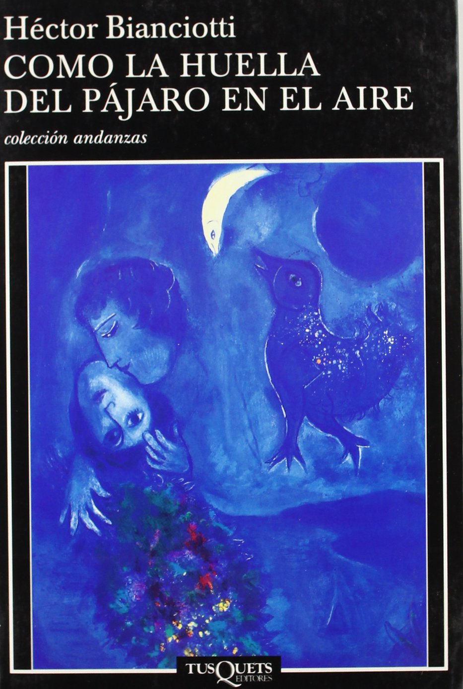 Como la huella del pájaro en el aire (Andanzas, Band 432) Social Sciences