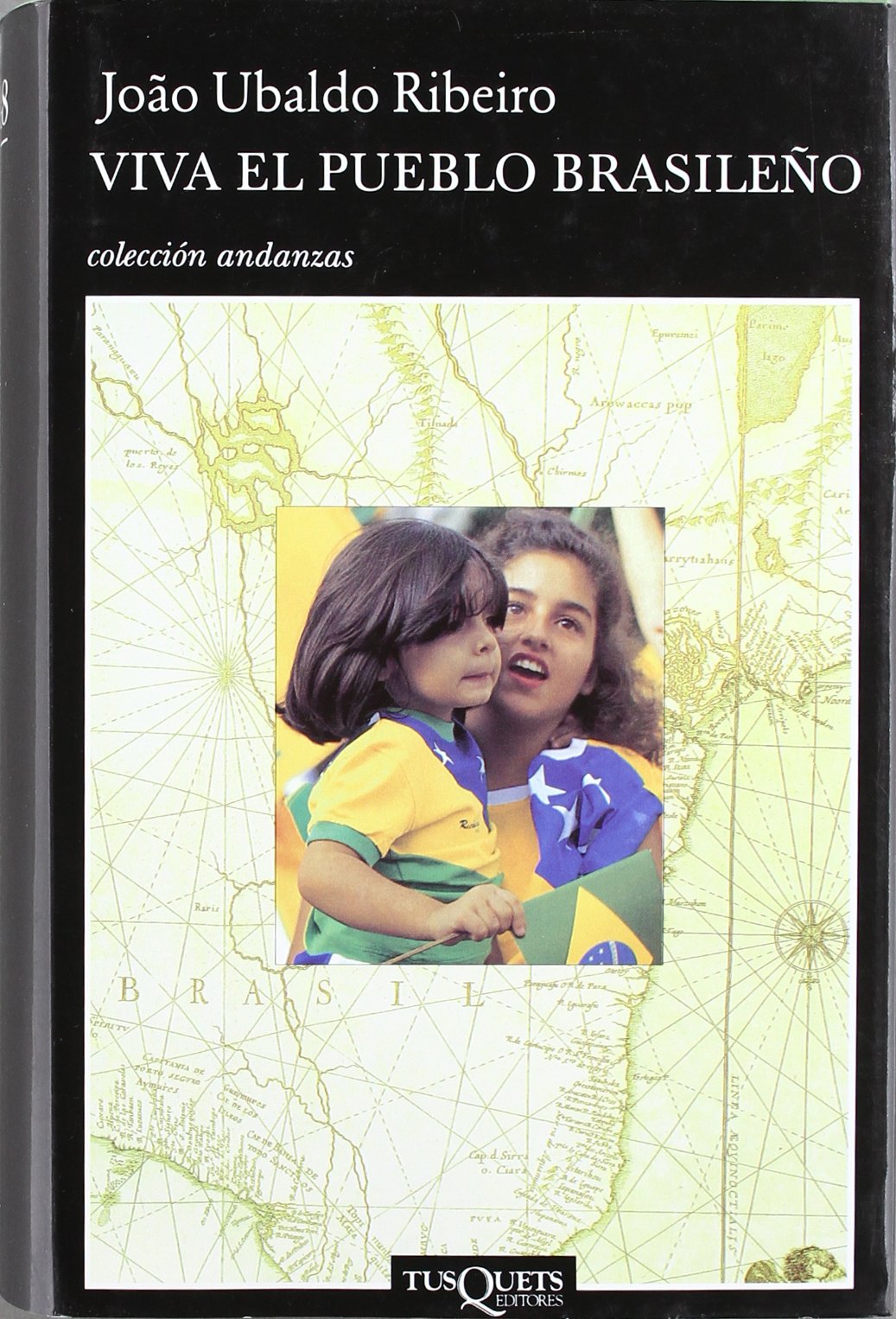 Viva el pueblo brasileño (Andanzas, Band 448) Contemporary literature