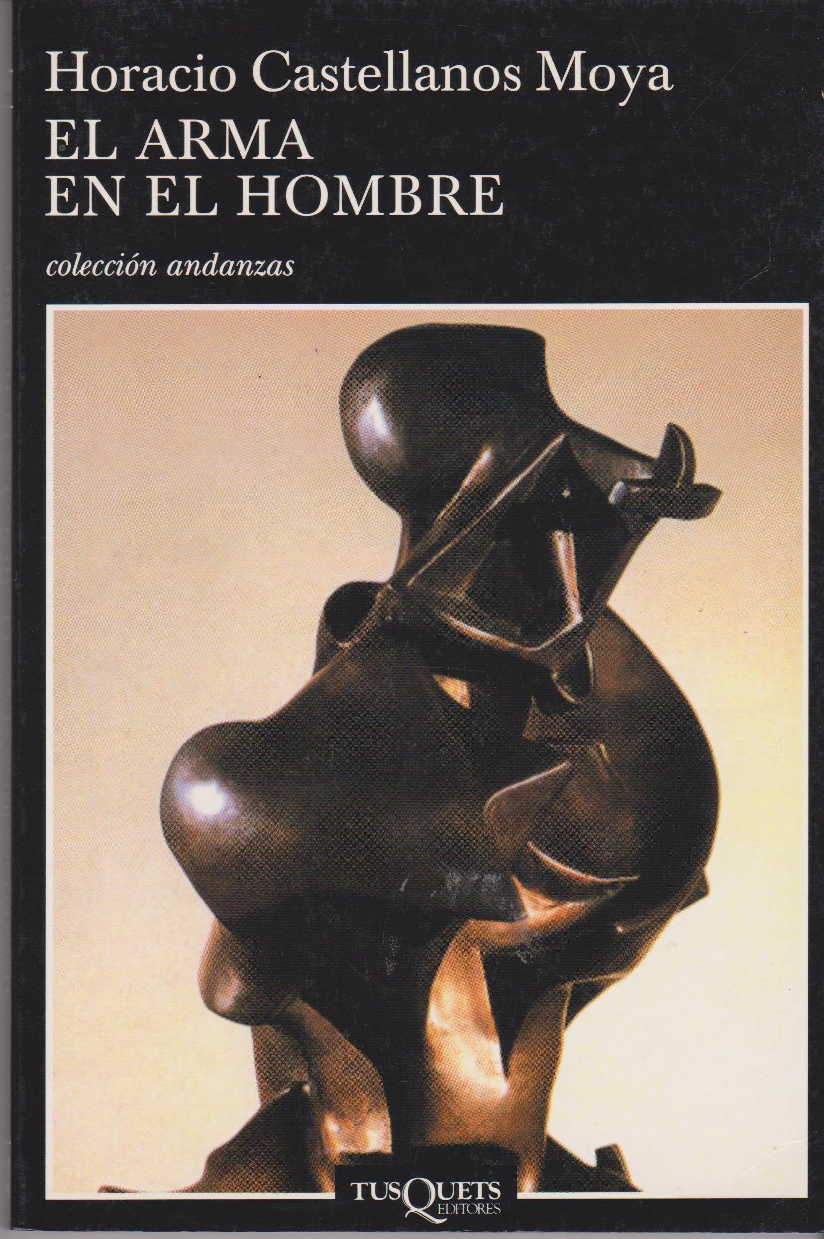 El arma en el hombre (Andanzas, Band 457) Contemporary literature