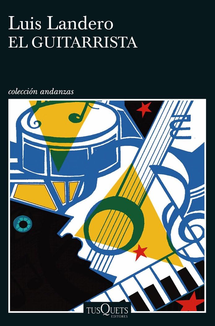 El guitarrista (Andanzas, Band 469) Contemporary literature