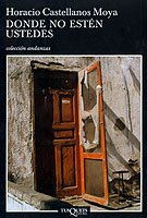 Donde no estén ustedes Contemporary literature