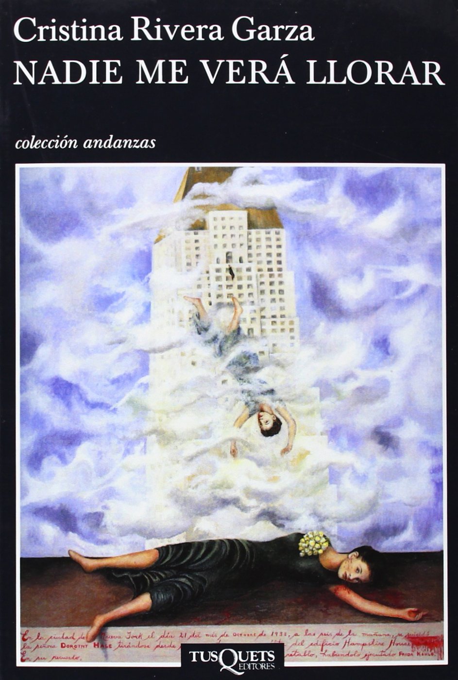 Nadie me verá llorar (Andanzas, Band 518) Contemporary literature