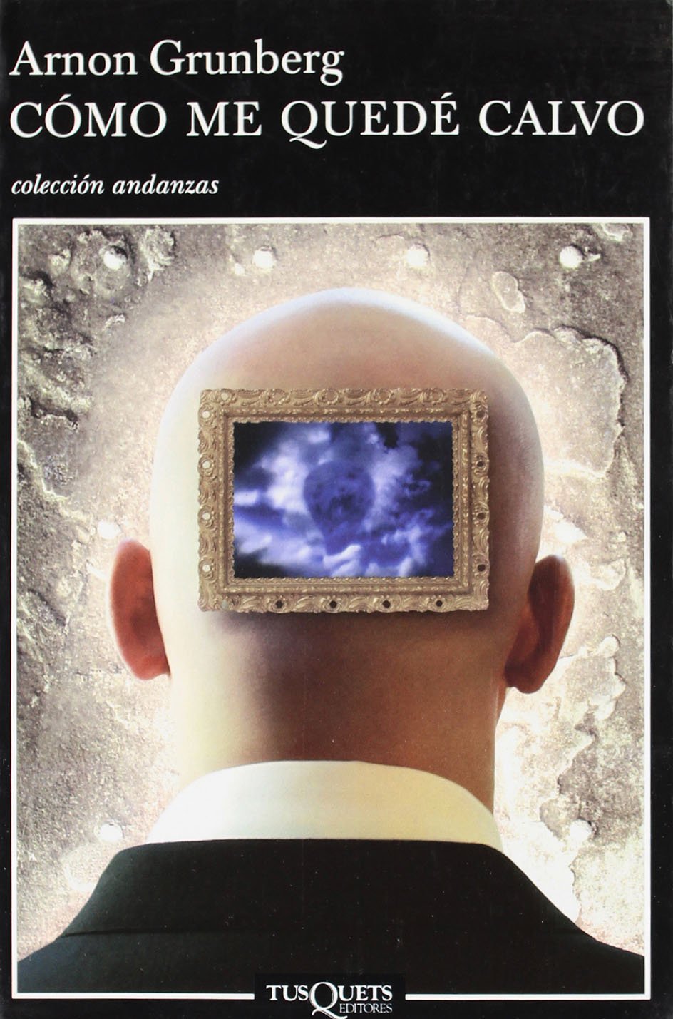 Como Me Quede Calvo / Story Of My Baldness book