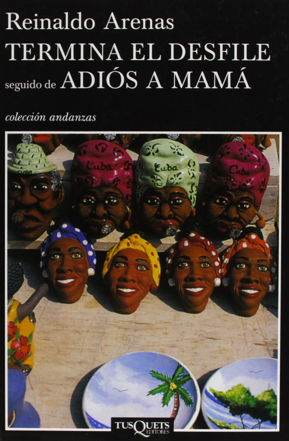 Termina El Desfile & Adios a Mama/ End of the Parade & Good Bye Mother book