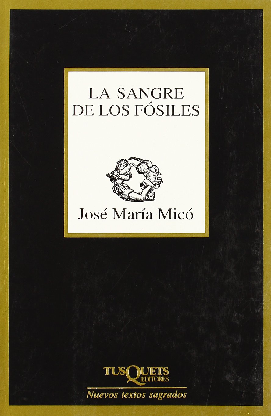 La sangre de los fósiles (Marginales, Band 231) Contemporary literature