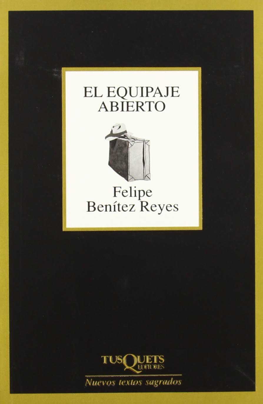 El equipaje abierto (Marginales, Band 152) Poetry