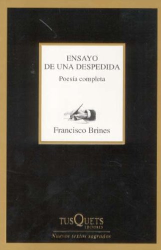 Ensayo de una despedida : poesía completa (1960-1997) (Marginales) Poetry