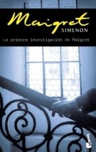 La Primera Investigacion De Maigret Learning & Reference