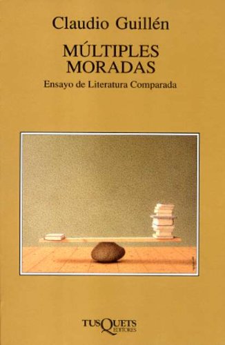 Múltiples moradas : ensayo de literatura comparada Contemporary literature