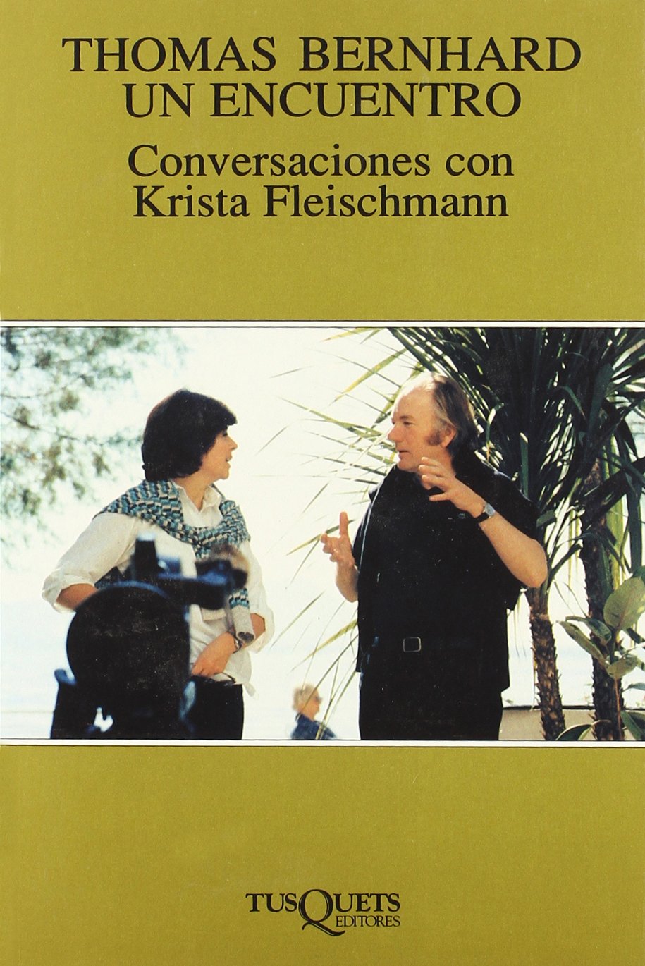 Thomas Bernhard un encuentro : conversaciones con Krista Fleischmann (Marginales, Band 172) Contemporary literature