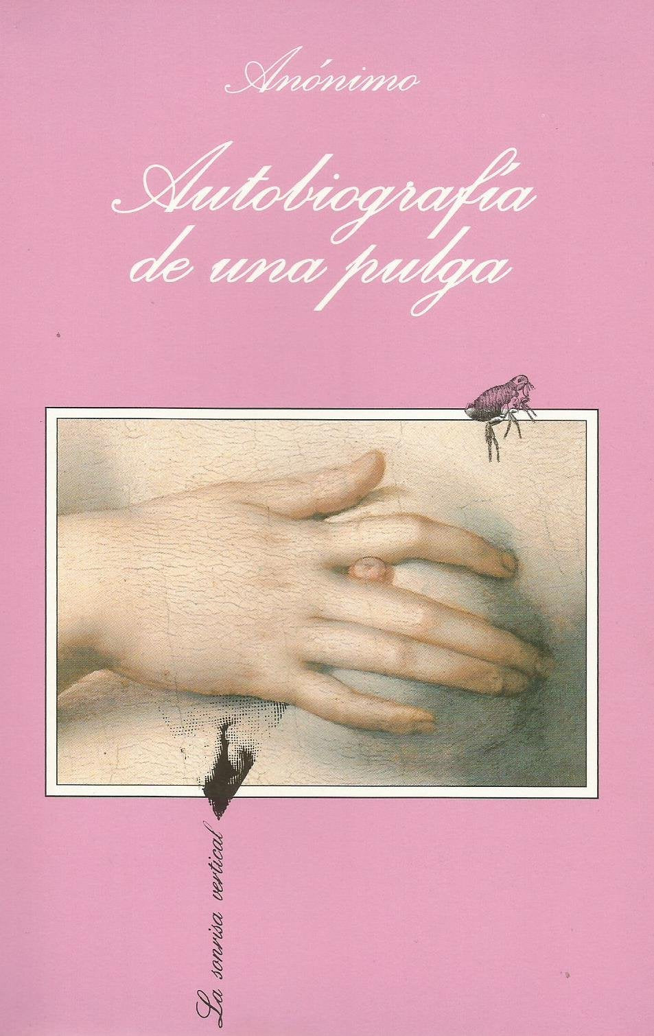 Autobiografía de una pulga (La Sonrisa Vertical, Band 110) Humour & Satire