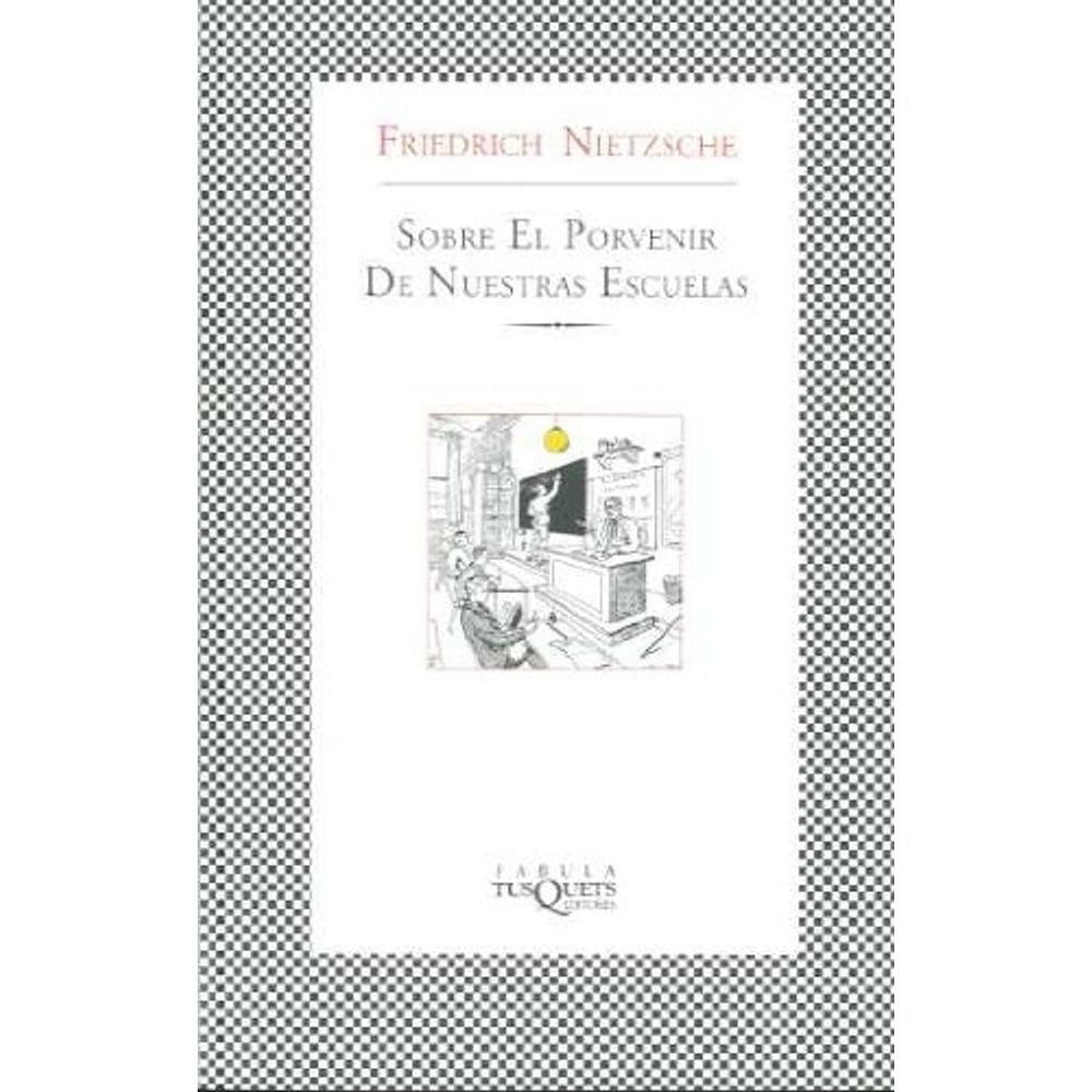 Sobre El Porvenir De Nuestras Escuelas / On the Future of our Educational Institutions book