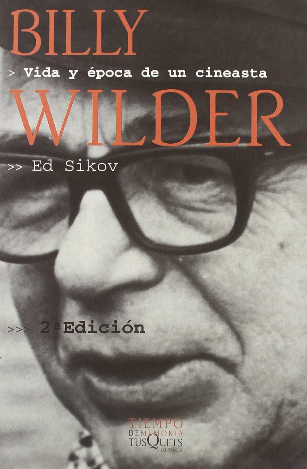 Billy Wilder, vida y época de un cineasta (Tiempo de Memoria) Memories