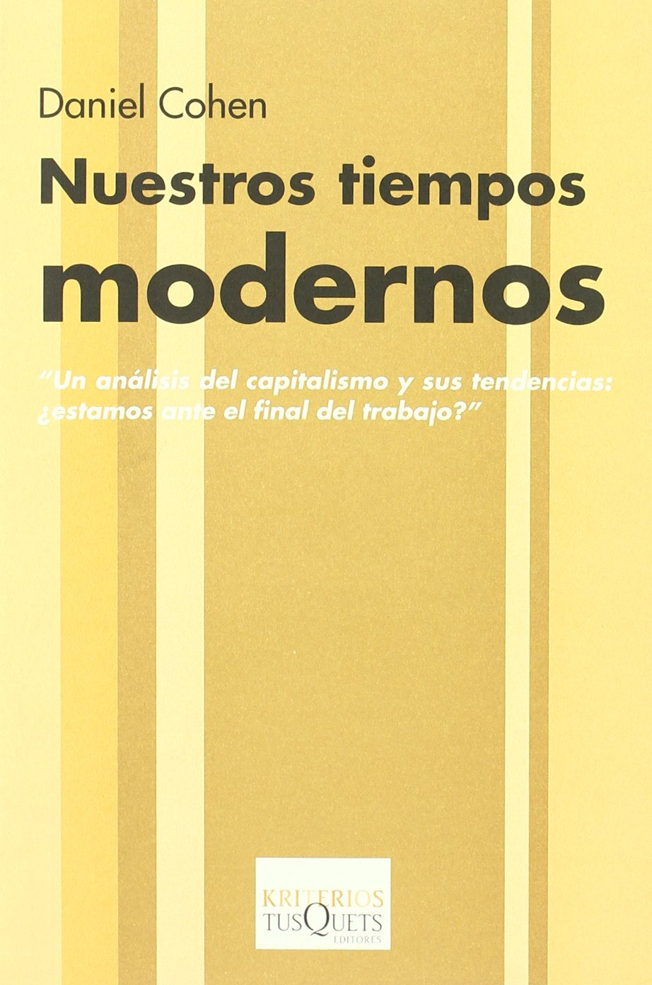 Product Image: Nuestros tiempos modernos