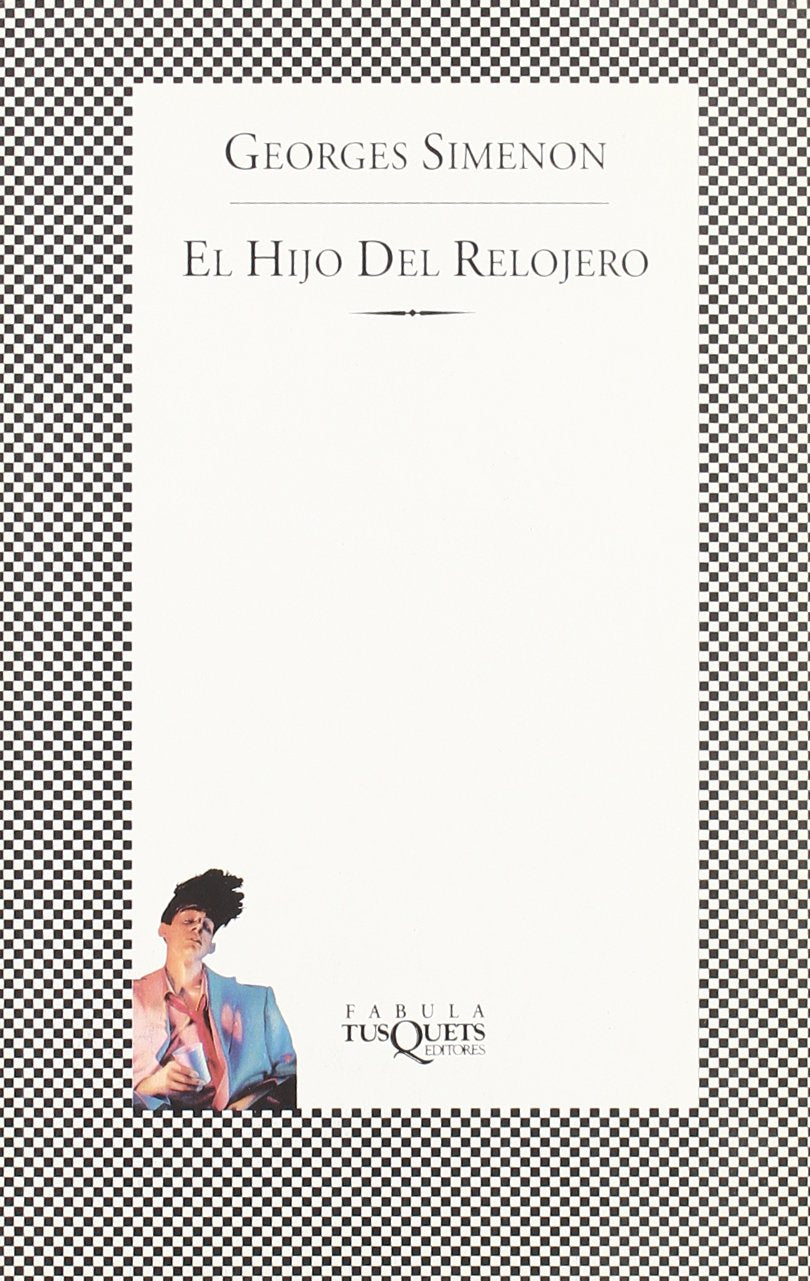 El hijo del relojero (Fábula, Band 173) Social Sciences