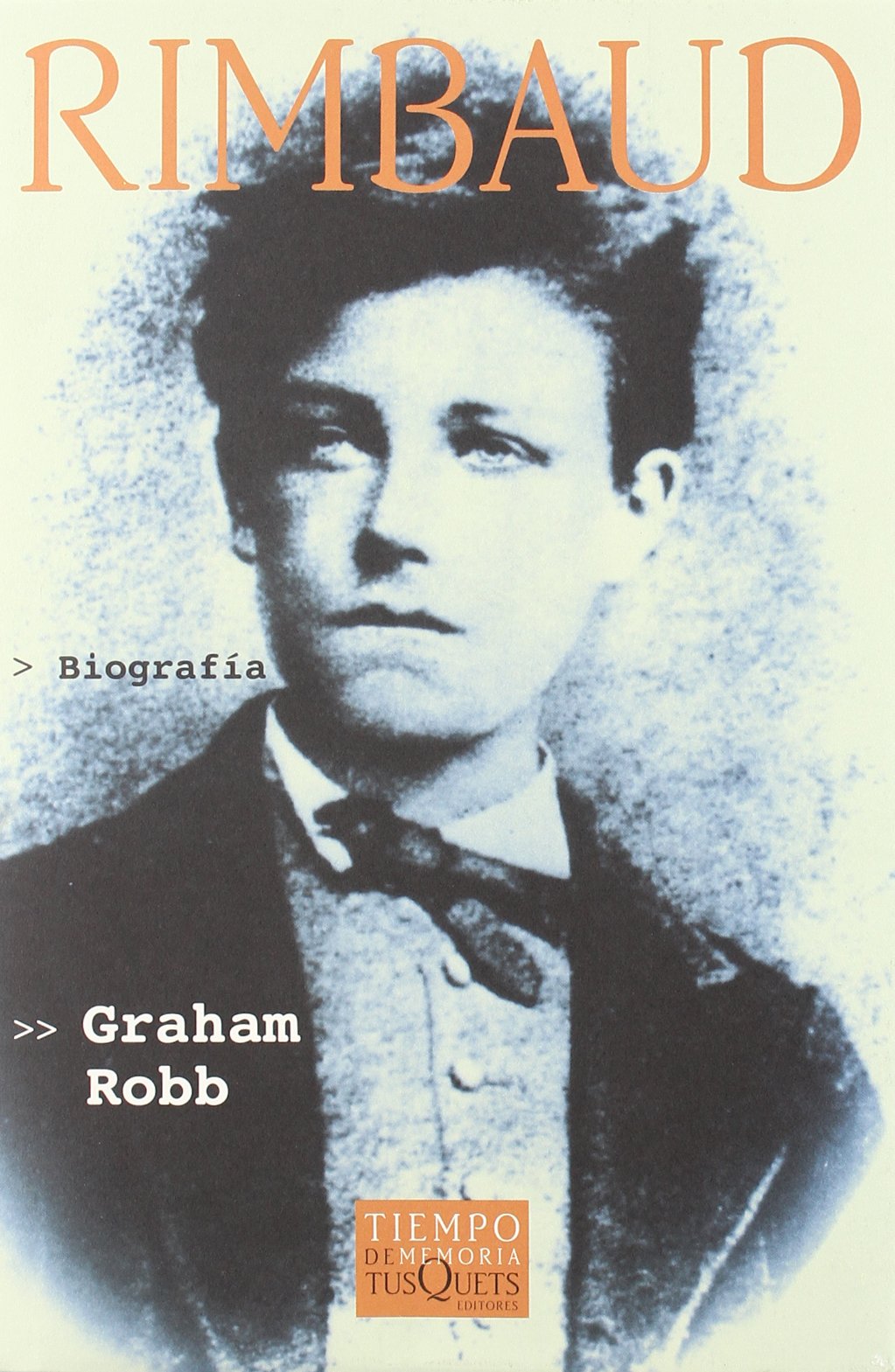 Rimbaud (Tiempo de Memoria, Band 16) Memories