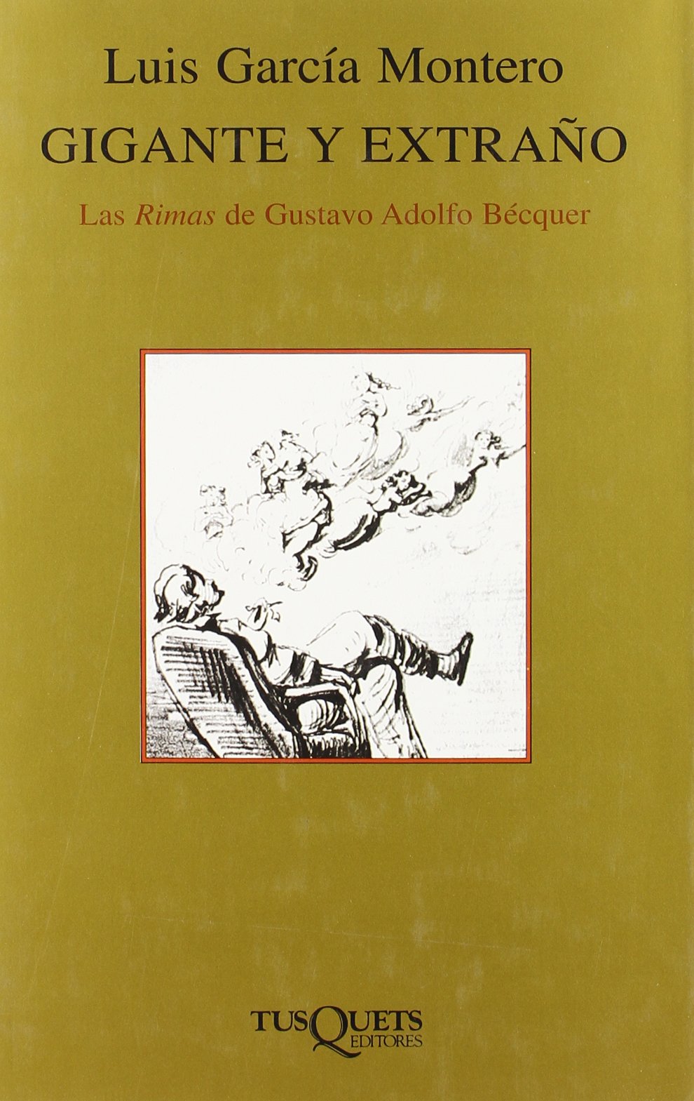 Gigante y extraño : las "Rimas" de Gustavo Adolfo Bécquer: Las Rimas de Bécquer (Marginales, Band 197) Poetry