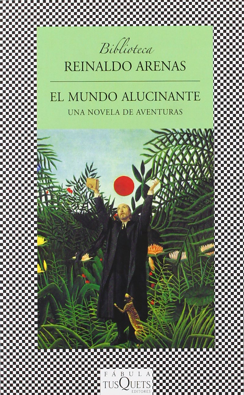 El mundo alucinante : una novela de aventuras (FÁBULA, Band 177) Contemporary literature