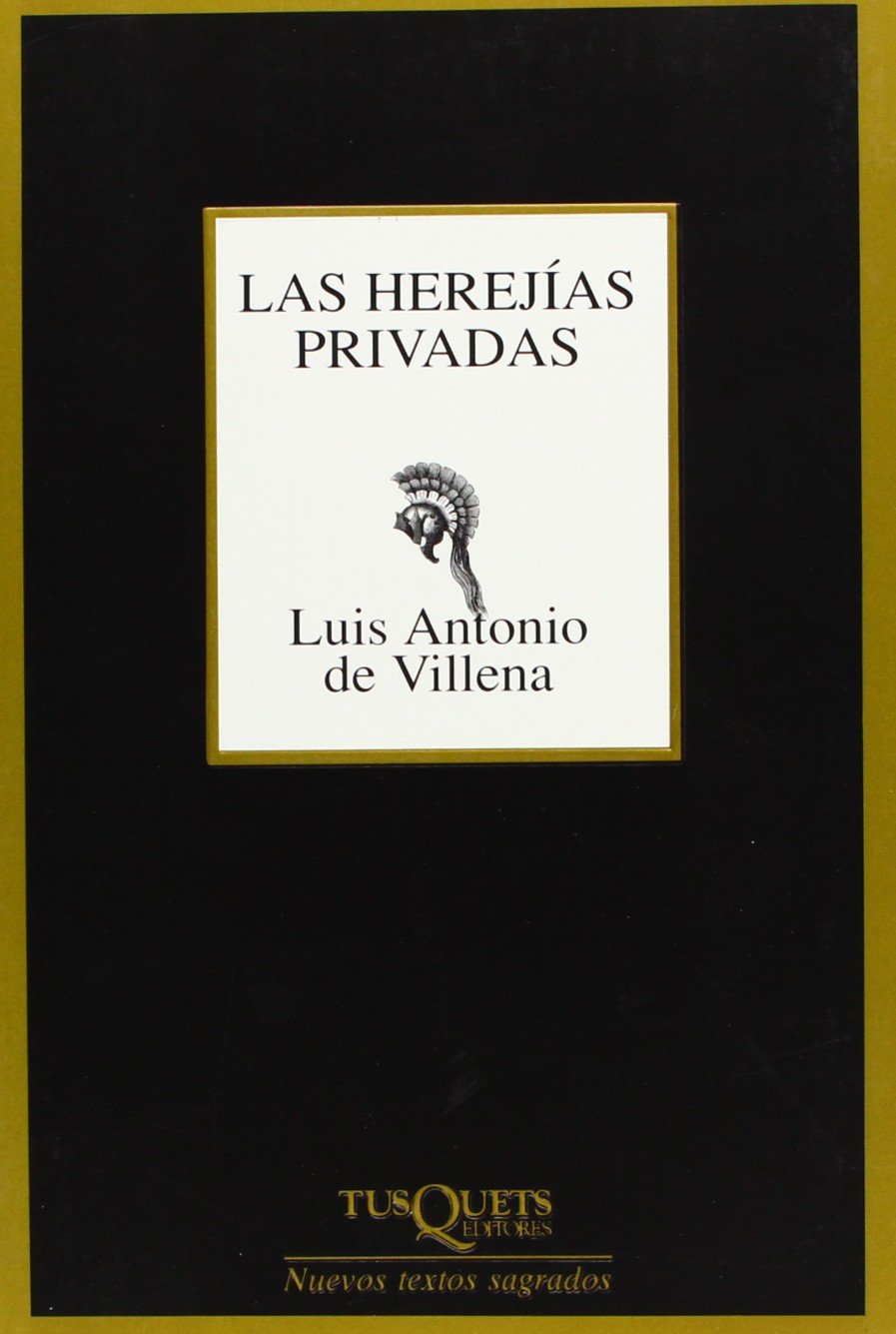 Las herejías privadas (Marginales, Band 199) Poetry