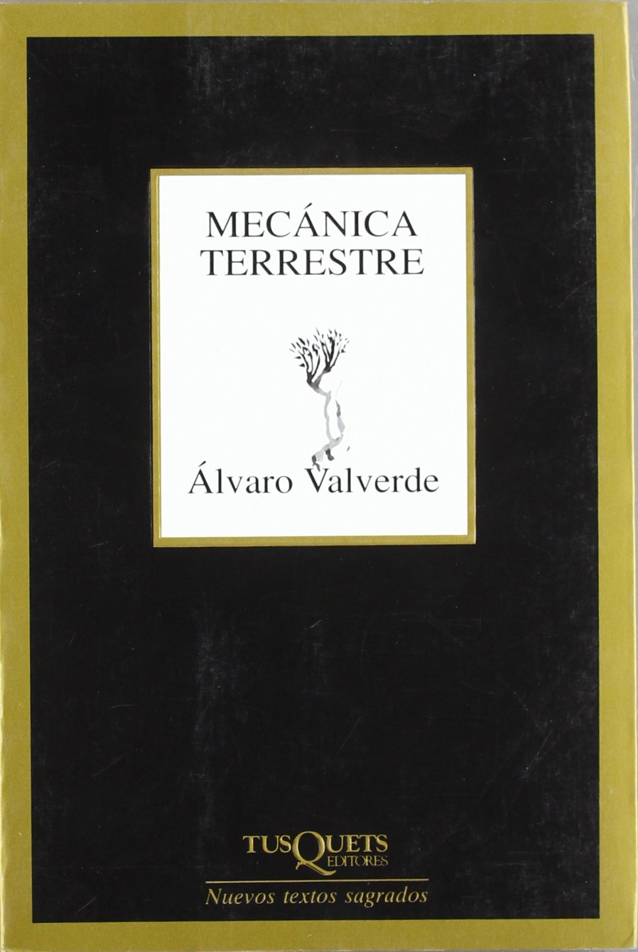 Mecánica terrestre (Marginales, Band 201) Poetry
