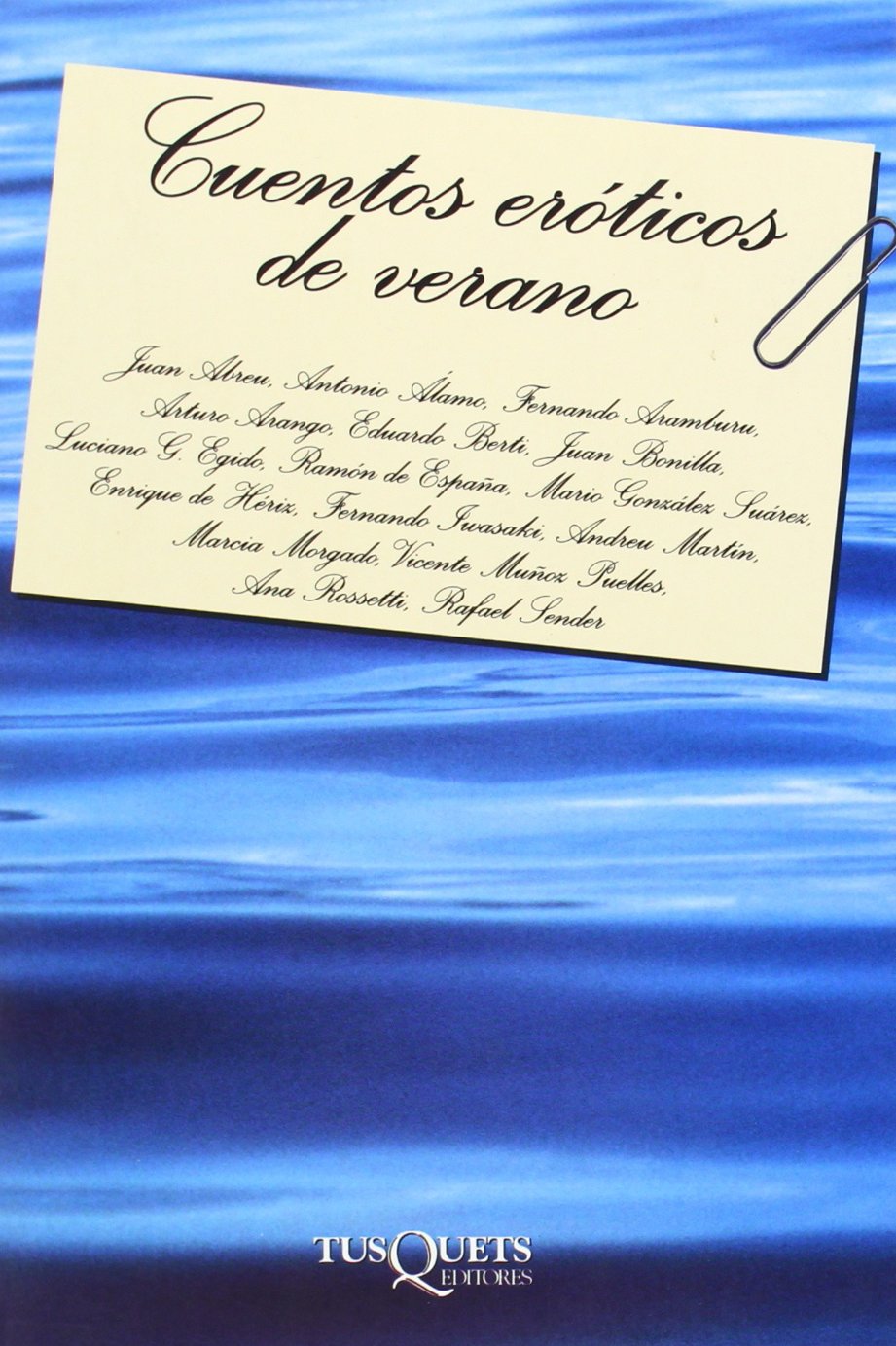 Cuentos eroticos de verano/ Erotic Summer Tales book