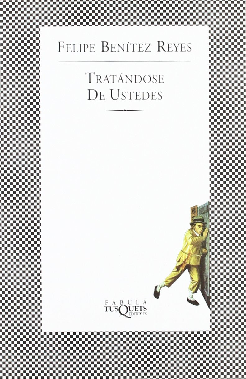 Tratándose de ustedes (FÁBULA, Band 197) Contemporary literature