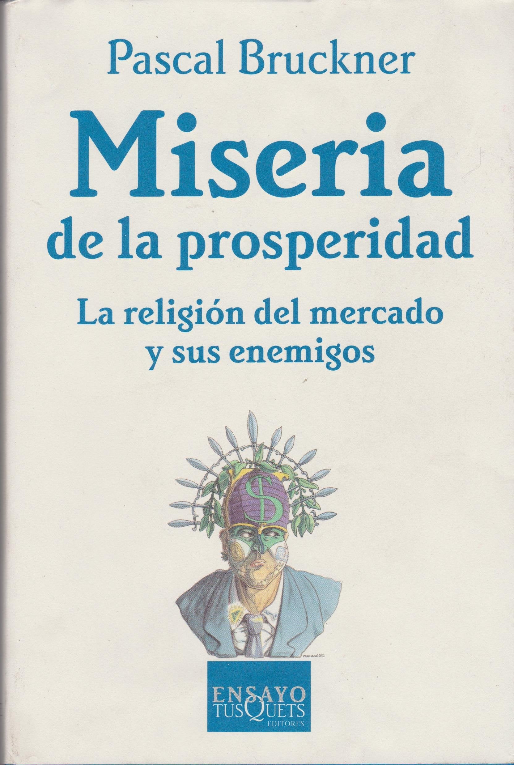 Product Image: Miseria De La Prosperidad