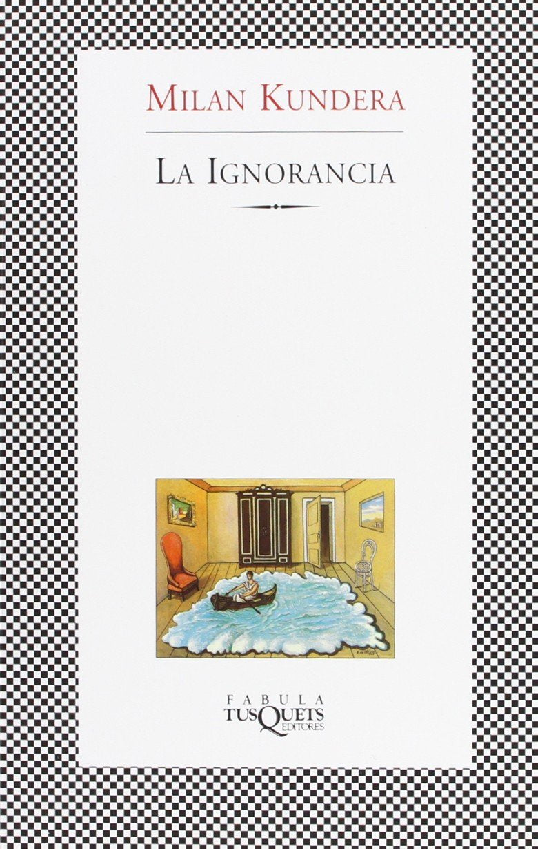 La ignorancia (FÁBULA, Band 212) Social Sciences Books