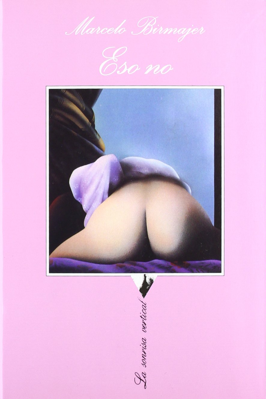 Eso no (La Sonrisa Vertical, Band 123) Contemporary literature